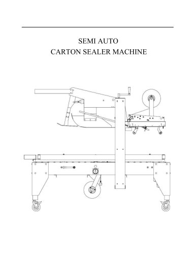 SEMI AUTO CARTON SEALER MACHINE 