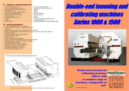 Double-end tenoning calibrating machines - 1000 / 1500