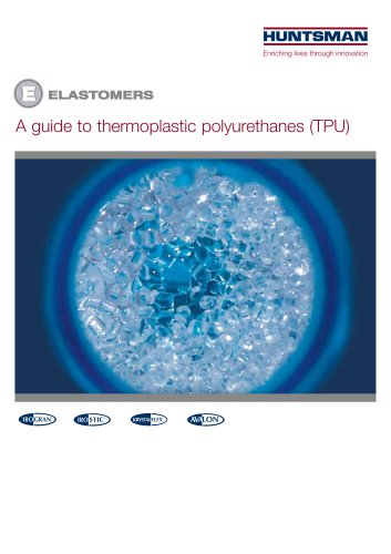 ELASTOMERS A guide to thermoplastic polyurethanes (TPU)