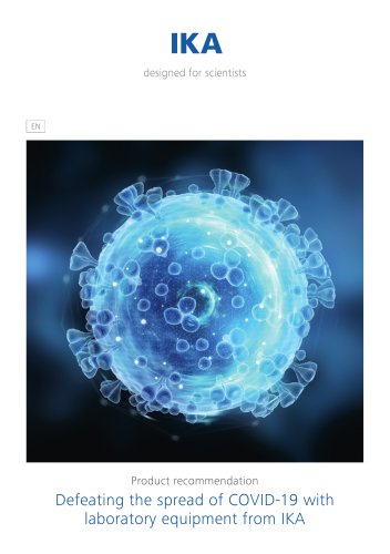 Defeating the spread of COVID-19 with laboratory equipment from IKA