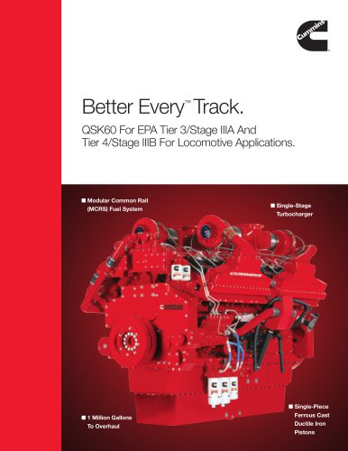 Better Every&trade;  Track.-QSK60 For EPA Tier 3/Stage IIIA And Tier 4/Stage IIIB For Locomotive Applications.