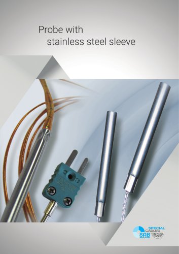 Probe with stainless steel sleeve