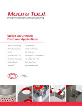 Moore Jig Grinding Customer Applications-1