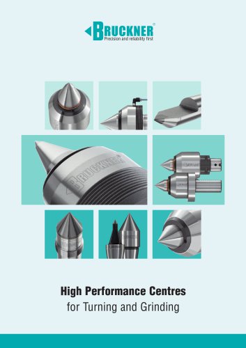 High Performance Centres for Turning and Grinding