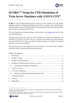 SCORGTM Setup for CFD Simulation of Twin Screw Machines with ANSYS CFX®