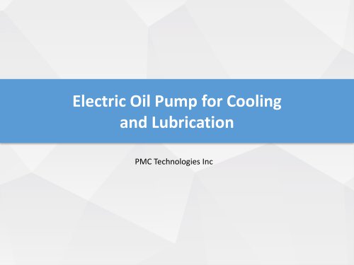 Electric Oil Pump for Cooling and Lubrication