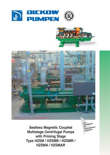 Sealless Magnetic Coupled Multistage Centrifugal Pumps with Priming Stage Type HZSM / HZSMB / HZSMR / HZSMA/ HZSMAR