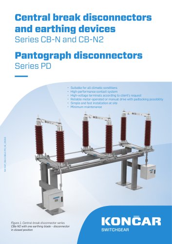 Central break disconnectors and earthing devices 