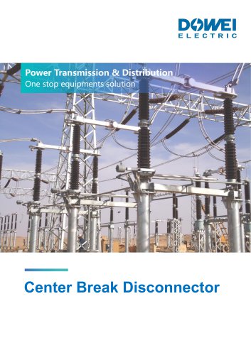 Dowei Electric Center Break Disconnector GW4