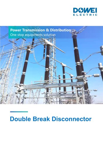 Dowei Electric Double Break Disconnector GW7