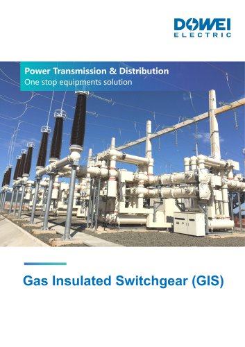 Dowei Electric Gas Insulated Switchgear (GIS) ZF1-170,ZF1-245,ZF1-362,ZFV-72.5