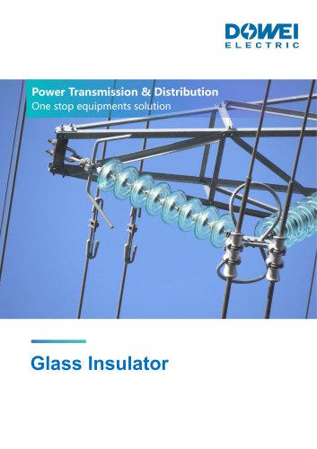 Dowei Electric Glass Insulator LXHY