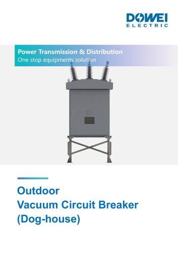 Dowei Electric Outdoor Vacuum Circuit Breaker (Dog-house) OVCB