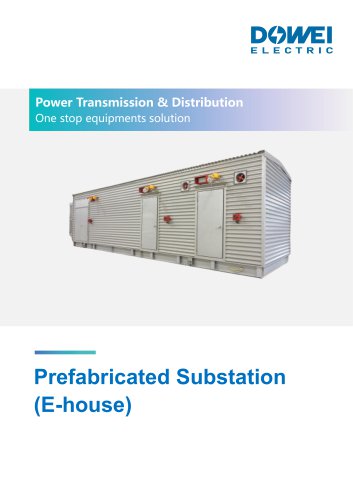 Dowei Electric Prefabricated Substation (E-house) YBW