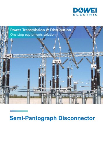 Dowei Electric Semi-Pantograph Disconnector GW6