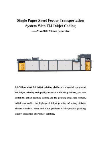 Single Paper Sheet Feeder Transportation System With TIJ Inkjet Coding
