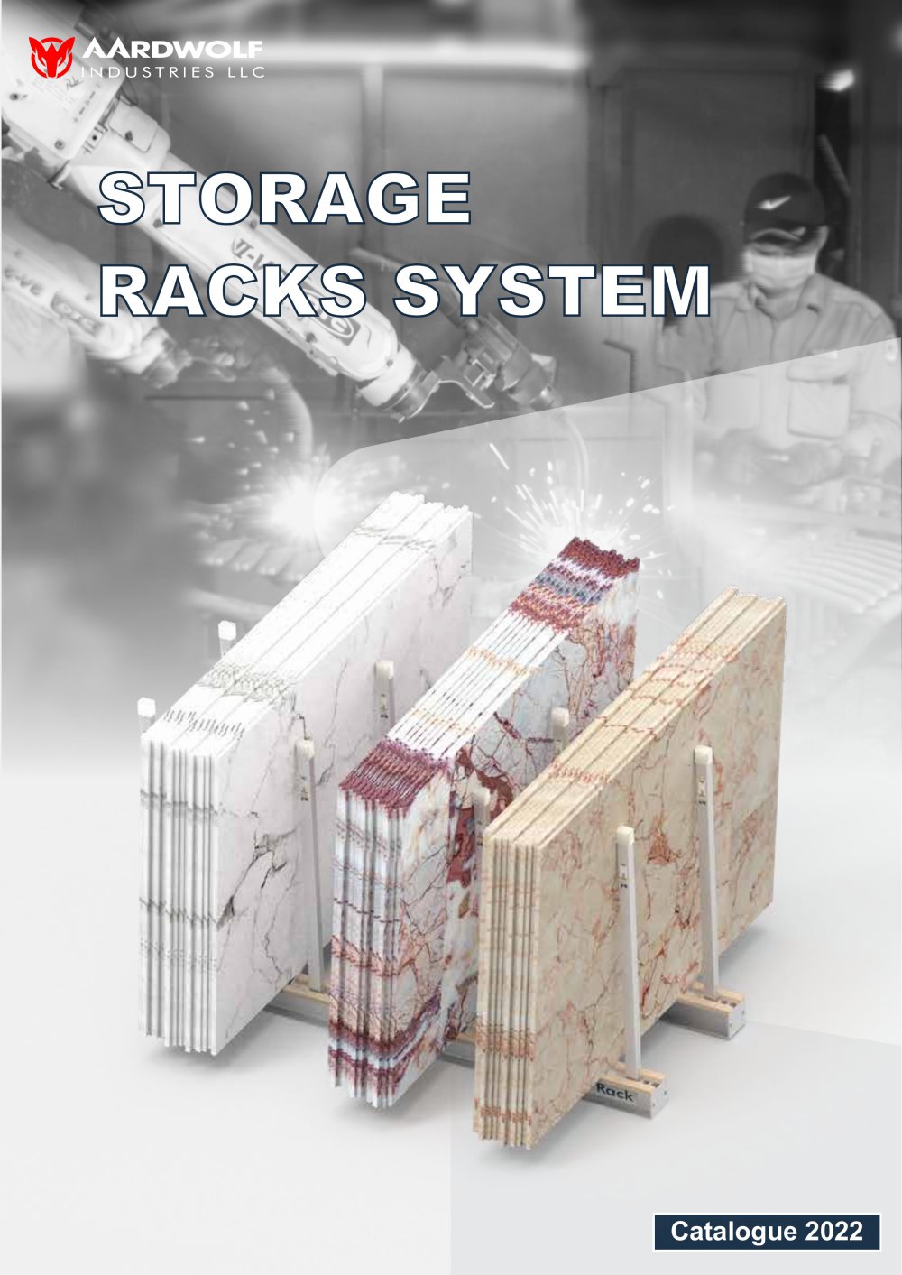 STORAGE RACKS SYSTEM - AARDWOLF INDUSTRIES LLC