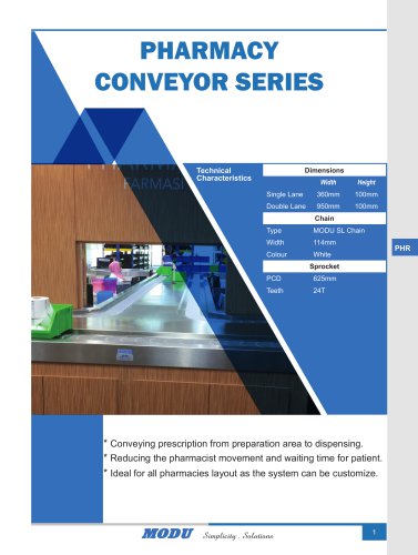 MODU Pharmacy Conveyor