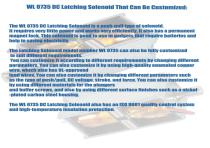 WL 0735 Magnetic Latching Solenoid for Portable Devices-8