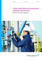 Tailor-made field instrumentation, solutions and services -Discover your options