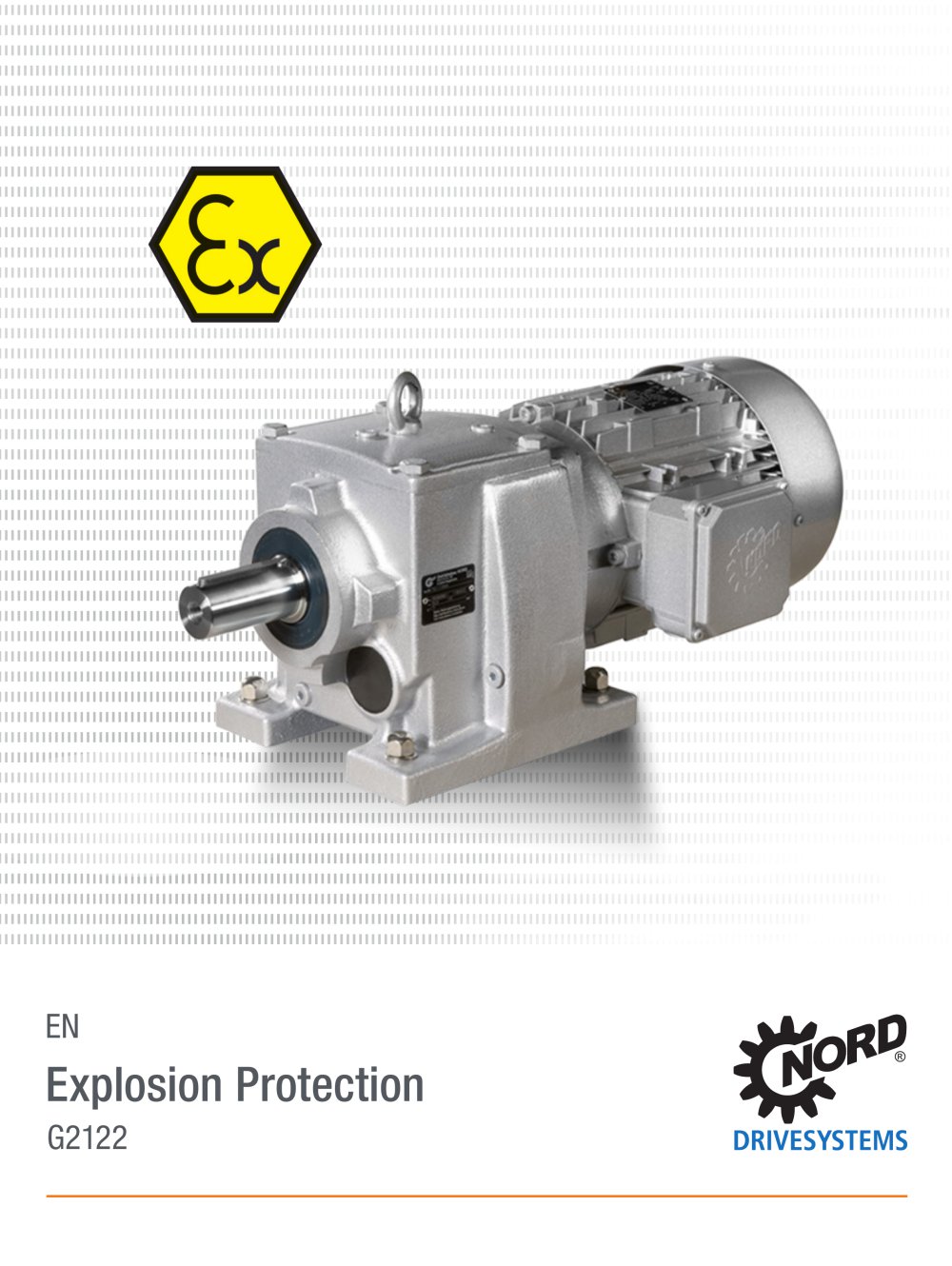 EN Explosion Protection G2122 - Getriebebau NORD GmbH & Co. KG