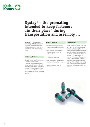 Nystay® - the precoating intended to keep fasteners ?in their place? during transportation and assembly ?