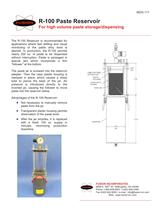 R-100 Paste Reservoir For high volume paste storage/dispensing - 1