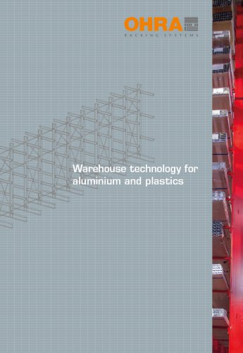 Warehouse technology for aluminium and plastics