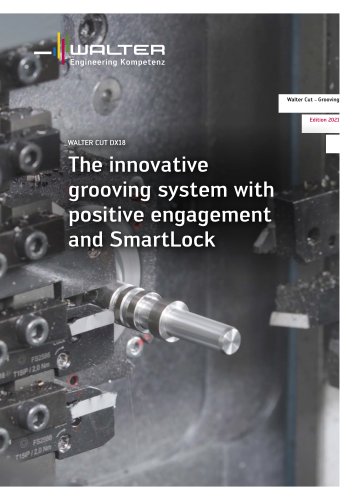 The innovative grooving system with positive engagement and SmartLock