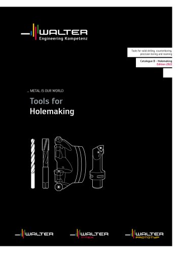 Tools for Holemaking