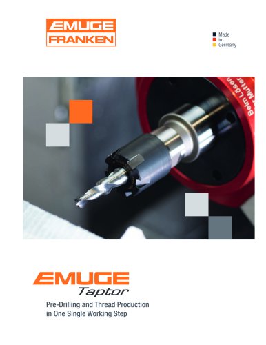 EMUGE Taptor - Pre-Drilling and Thread Production in One Single Working Step