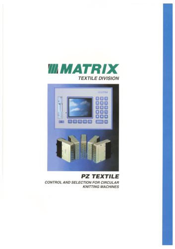 MATRIX Textile Division - PZ Series control and selection for circular knitting machines