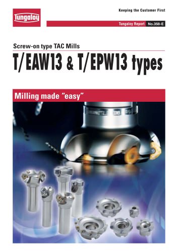   Screw-on type TAC Mills T/EAW13 & T/EPW13 types