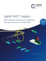 OpDAT FASTTM Hybrid – field installable multimode and  singlemode fiber optic connector with Opto-Elast-1