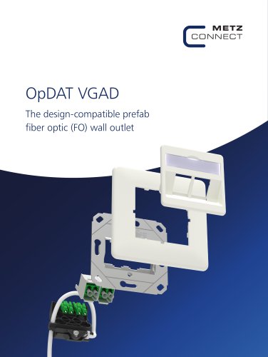 OpDAT VGAD &ndash; The design-compatible prefab fiber optic (FO) wall outlet