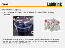 Methylene dye test ( ASTM- D3078) can be performed in Labthink vacuum leak test apparatus-8