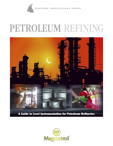 Gasoline Refining - A Guide to Level Instrumentation for Gasoline Refineries