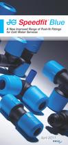 JG Speedfit® Blue - A new improved range of Push Fit Fittings for Cold Water Services - 1