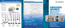 MP2000  SERIES ? Controls Up To 256 Axes ? Compact Design ? Flexible Solutions ? Multiple Network Options Multi-Axis  Machine  Controllers - 1