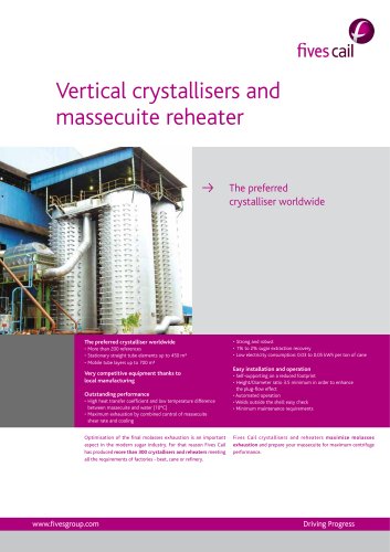 Vertical crystallisers and massecuite reheater