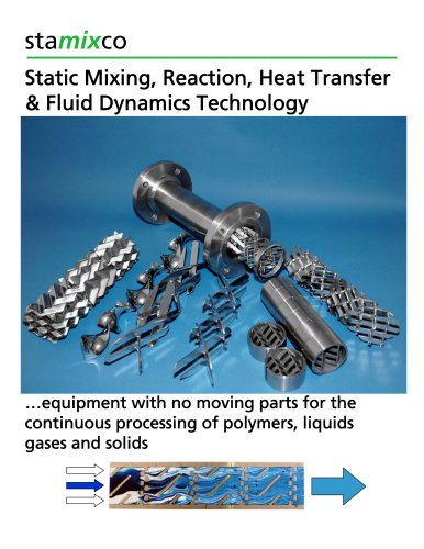 Static Mixing, Reaction, Heat Transfer & Fluid Dynamics Technology