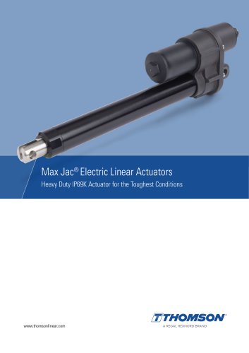 Max Jac&reg; Electric Linear Actuators (IP69K) for the Toughest Conditions