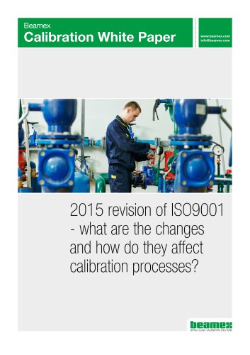 White paper - 2015 revision of ISO9001 - what are the changes and how do they affect calibration processes?