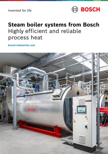 Steam boiler systems from Bosch: Highly efficient and reliable process heat