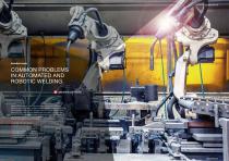 SOLUTIONS TO BOOST PRODUCTIVITY IN AUTOMATED WELDING - 11