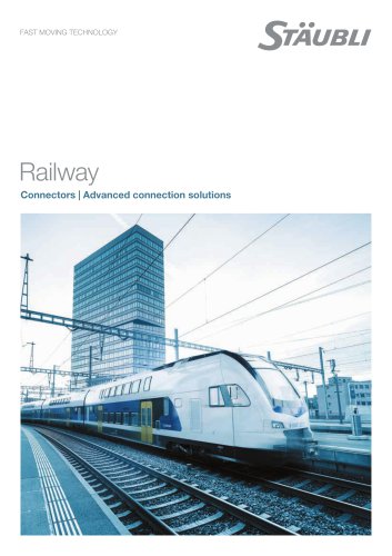 Your connection solutions for the Railway Industry