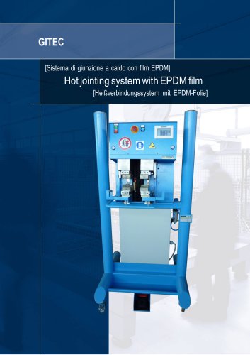  Hot jointing system with EPDM film