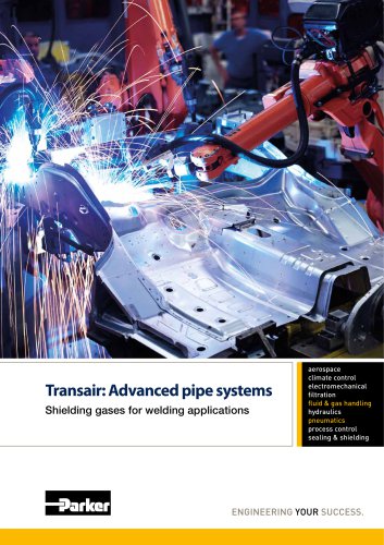 Parker Transair - Advanced pipe systems - Shielding gases for welding applications