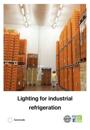 Lighting for industrial refrigeration