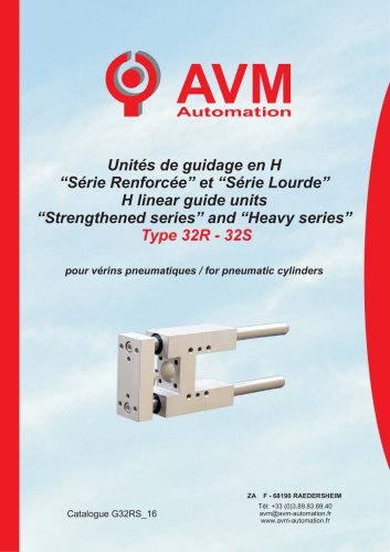 H-guide Strengthened Series Type 32 R/S